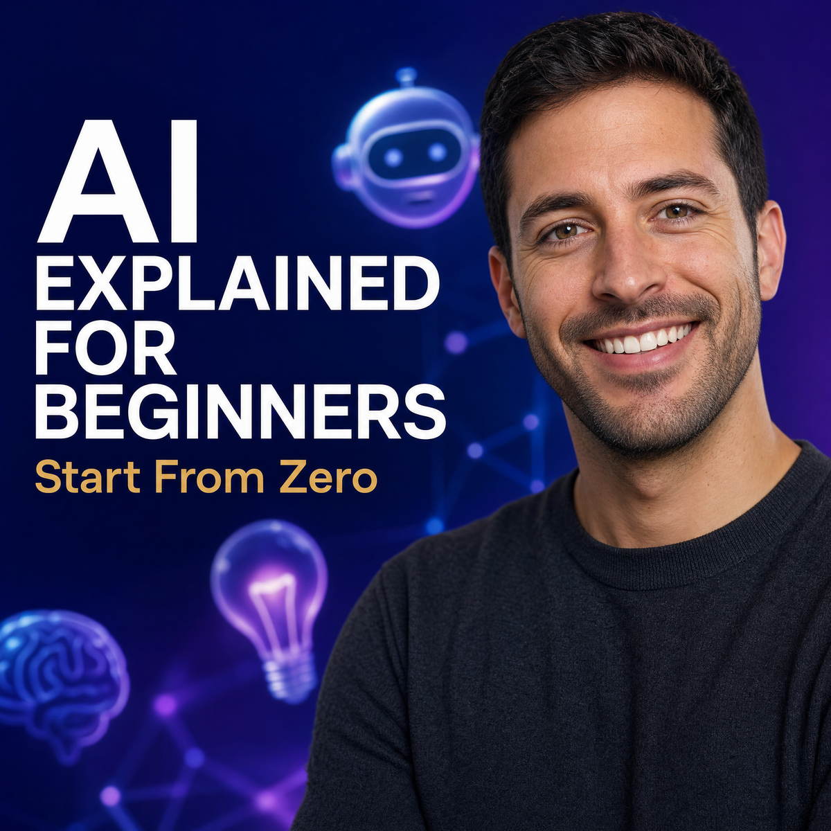 Artificial Intelligence Explained for Beginners